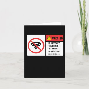 Do Not Connect This Person To The Internet No How Card