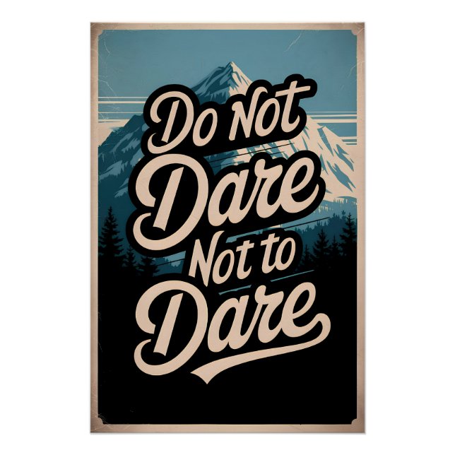 Do not dare not to dare poster (Front)