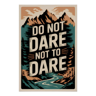 Do not dare not to dare poster