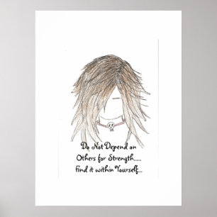 Do Not Depend on Others for Strength.. Canvas Poster