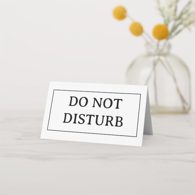 DO NOT DISTURB | 4" x 3.5" Folded  Place Card (Front)