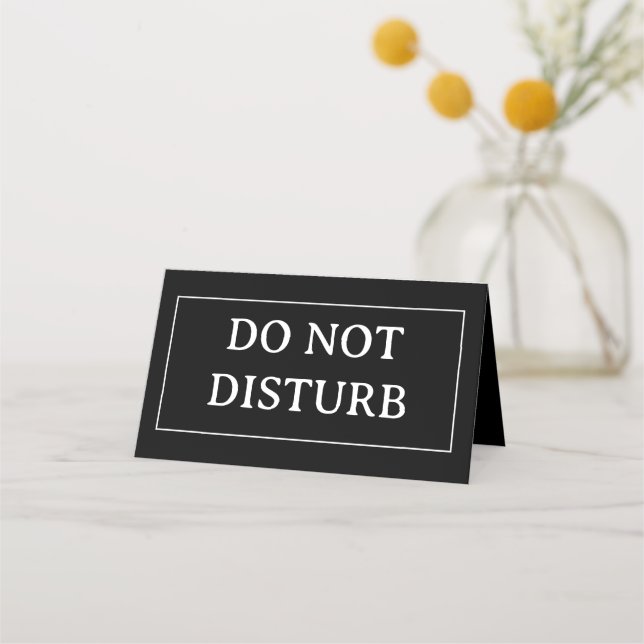 DO NOT DISTURB | 4" x 3.5" Folded  Place Card (Front)