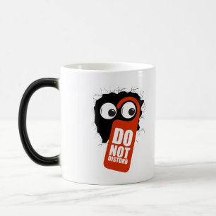 Do not Disturb.b Magic Mug