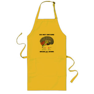 Do Not Disturb Brain At Work (Anatomical Humour) Long Apron