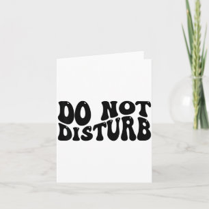 Do Not Disturb Card