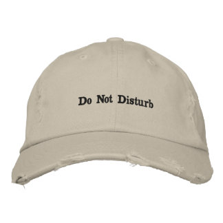 Do Not Disturb Embroidered Hat