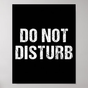 Do Not Disturb Poster
