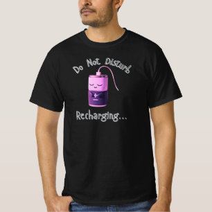 Do Not Disturb Recharging Cute Battery Character  T-Shirt