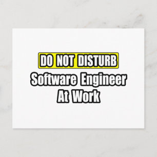 Do Not Disturb...Software Engineer At Work Postcard