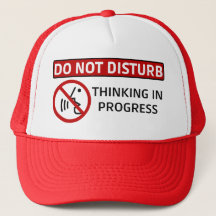 DO NOT DISTURB: Thinking in Progress (Red Hat)