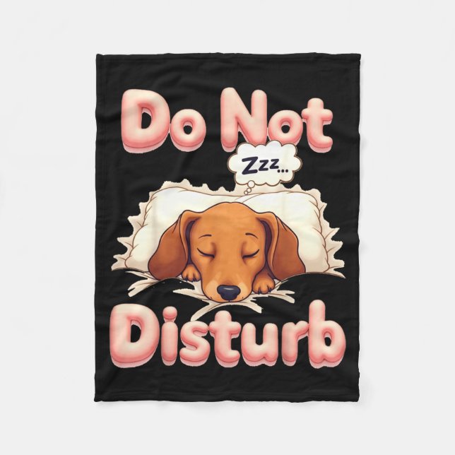 Do Not Disturb Wiener Dog Funny Dachshund Pajamas  Fleece Blanket (Front)