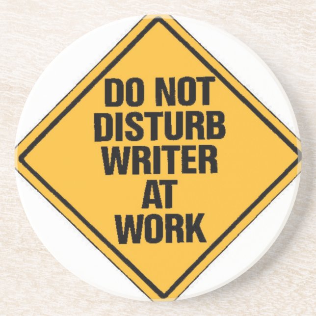 Do not Disturb writer at work Coaster (Front)