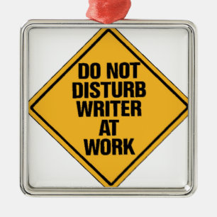 Do not Disturb writer at work Metal Tree Decoration
