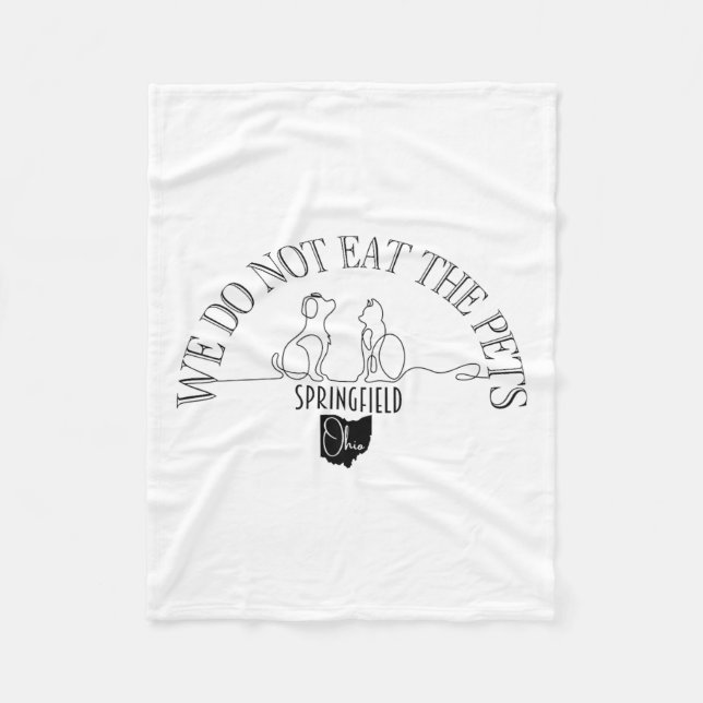 Do Not Eat Pets Debate Ohio Springfield  Fleece Blanket (Front)