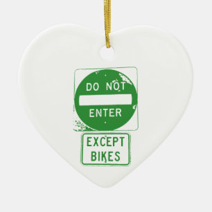 Do Not Enter Except Bikes Ceramic Tree Decoration