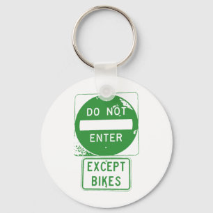 Do Not Enter Except Bikes Key Ring