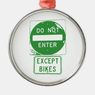Do Not Enter Except Bikes Metal Tree Decoration