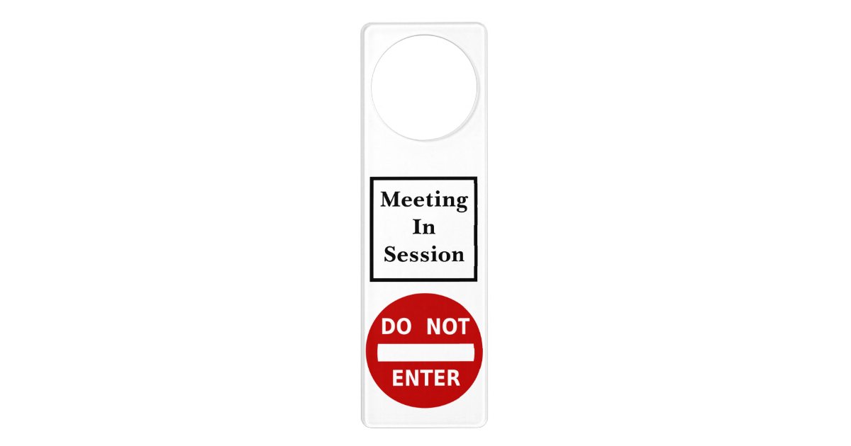 Do Not Enter Meeting In Session Or Progress Custom Door