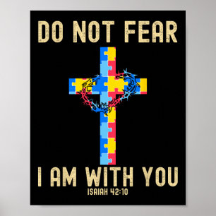Do Not Fear I Am With You Autism Awareness Puzzle  Poster