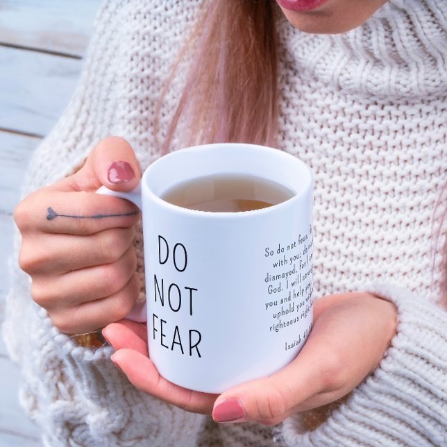  Do Not Fear Isaiah 41:10 Christian Modern Black Coffee Mug (Creator Uploaded)