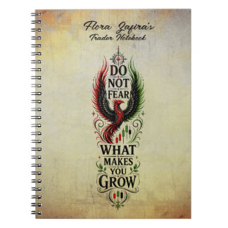 Do Not Fear Vintage Phoenix Growth Design Notebook