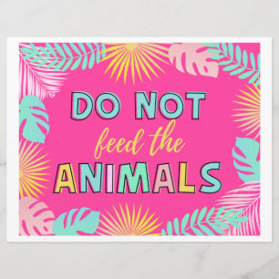 Do Not Feed The Animals Sign Wild Signs