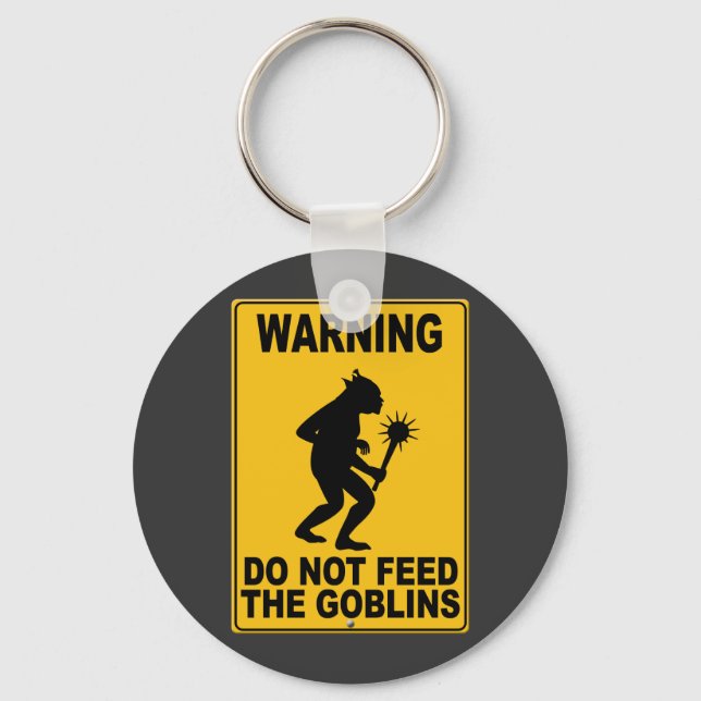 Do Not Feed the Goblins Key Ring (Front)