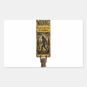 Do Not Feed the Sasquatch Sign Sticker