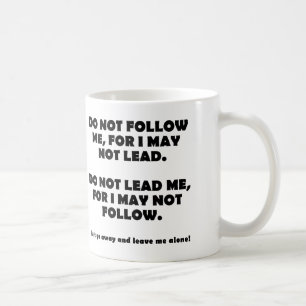 Do Not Follow Or Lead Funny Mug Travel Mug
