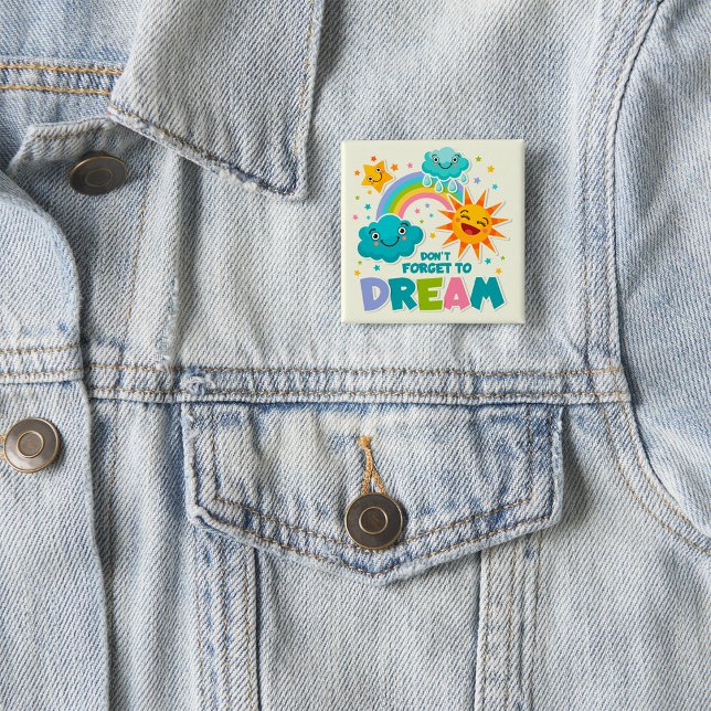 Do Not Forget to Dream Inspirational Sun Clouds  15 Cm Square Badge (Creator Uploaded)
