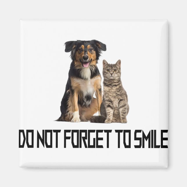 do not forget to smile magnet (Front)