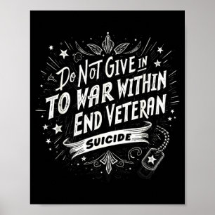 Do Not Give In To The War Within End Veteran Poster