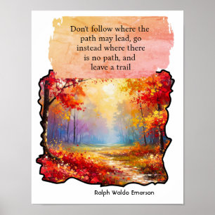 "Do not go where the path may lead you Poster
