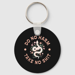 Do Not Harm Take No Funny Sarcastic Quotes Sarcasm Key Ring