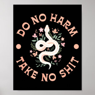 Do Not Harm Take No Funny Sarcastic Quotes Sarcasm Poster