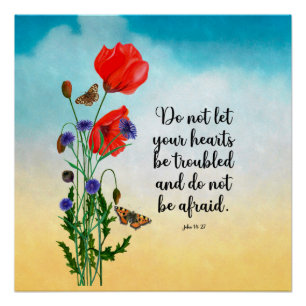 Do not let your hearts be troubled poster