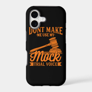 Do Not Make Lawyer Use My Mock Trial Voice