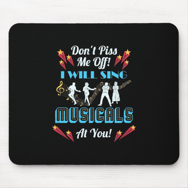 Do Not Me Off Musicals Mouse Pad (Front)
