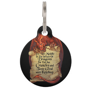 Do Not Meddle In The Affairs Of Dragons For You Ar Pet Tag
