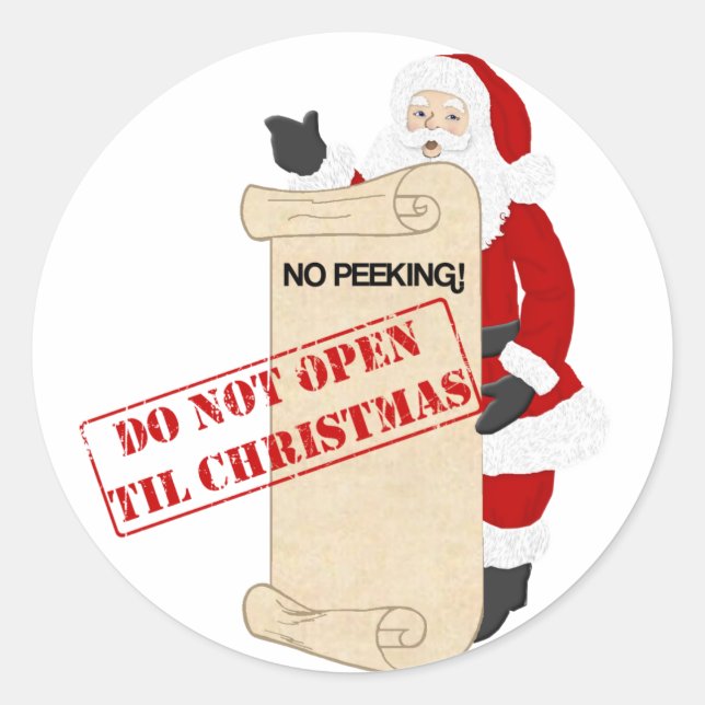 Do not open til Christmas Classic Round Sticker (Front)