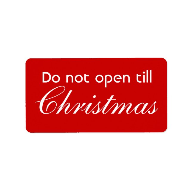 Do not open till Christmas red white sticker label (Front)
