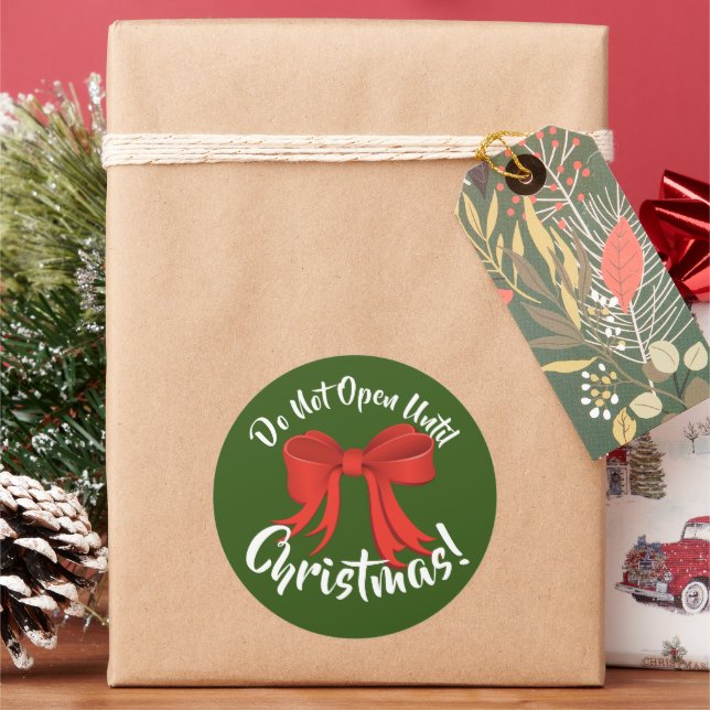 Do Not Open Until Christmas Classic Round Sticker (Holiday)