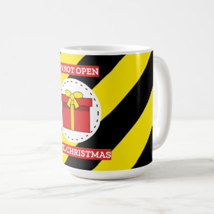 Do Not Open Until Christmas Coffee Mug
