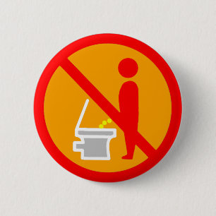 DO NOT PEE TOILET ROAD SIGN 6 CM ROUND BADGE