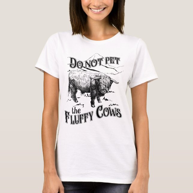 Do Not Pet The Fluffy Cows Bison National Park  T-Shirt (Front)