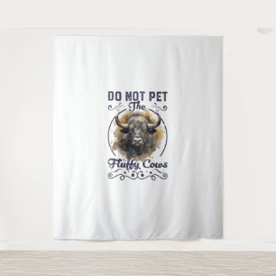 Do Not Pet The Fluffy Cows Bison Yellowstone Park  Tapestry