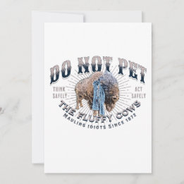 Do Not Pet The Fluffy Cows Holiday Card