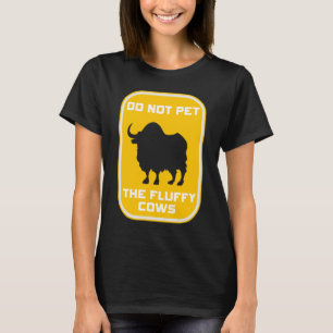 Do Not Pet The Fluffy Cows Men Women Vintage Bison T-Shirt