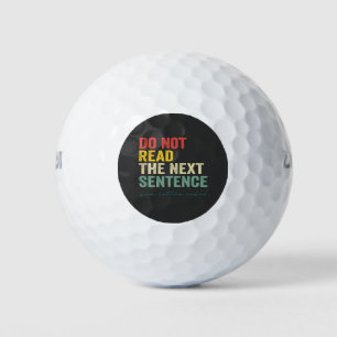 Do Not Read the Next Sentence Funny Vintage Retro Golf Balls