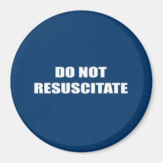 Do Not Resuscitate Magnet